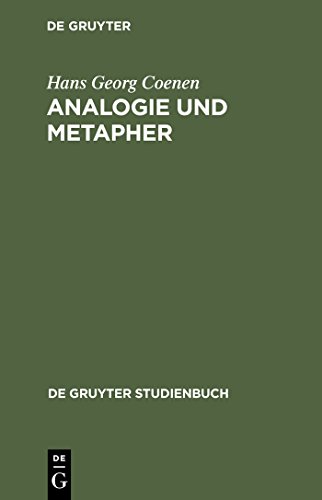Analogie und Metapher: Grundlegung einer Theorie der bildlichen Rede (De Gruyter Studienbuch) von de Gruyter